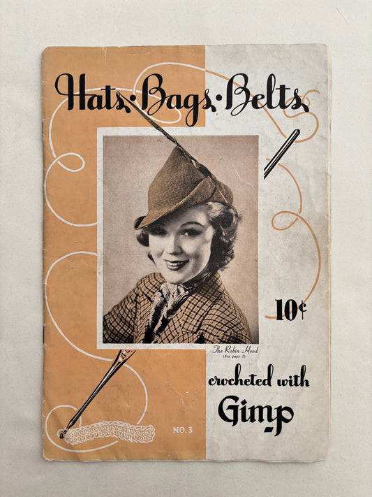 Hats Bags Belts 1938 Crochet with Gimp Pattern Book
