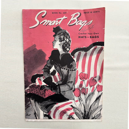 Smart Bags Book 209 1944 Crochet Hats & Bags
