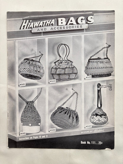 1952 Hiawatha Bags Crochet Pattern Booklet No. 111