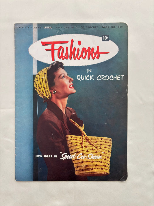Fashions in Quick Crochet 1953 Book No. 302