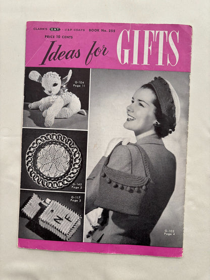 Ideas for Gifts 1949 Knitting and Crochet Pattern Booklet No. 255
